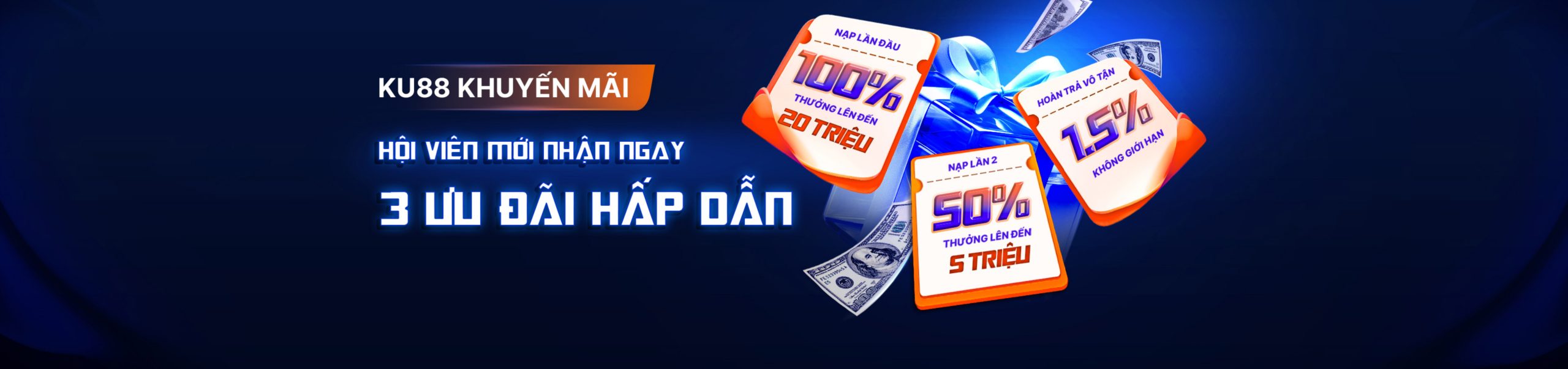 Ku88 khuyến mãi hội viên mới nhận ngay 3 ưu đãi hấp dẫn